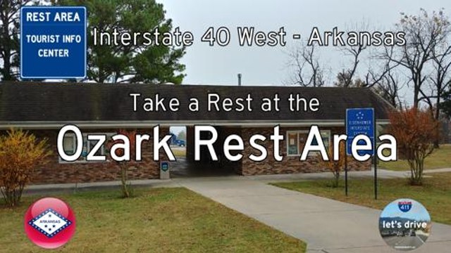 Rest Areas: Arkansas - Interstate 40 Westbound - Ozark Rest Area - Mile 36 ️
