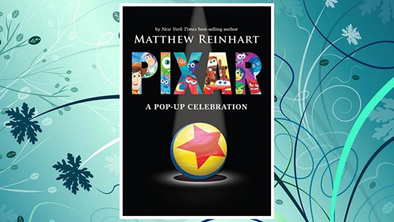 Download PDF Disney*Pixar: A Pop-Up Celebration FREE