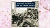 Download PDF Historic Photos of the Brooklyn Bridge FREE