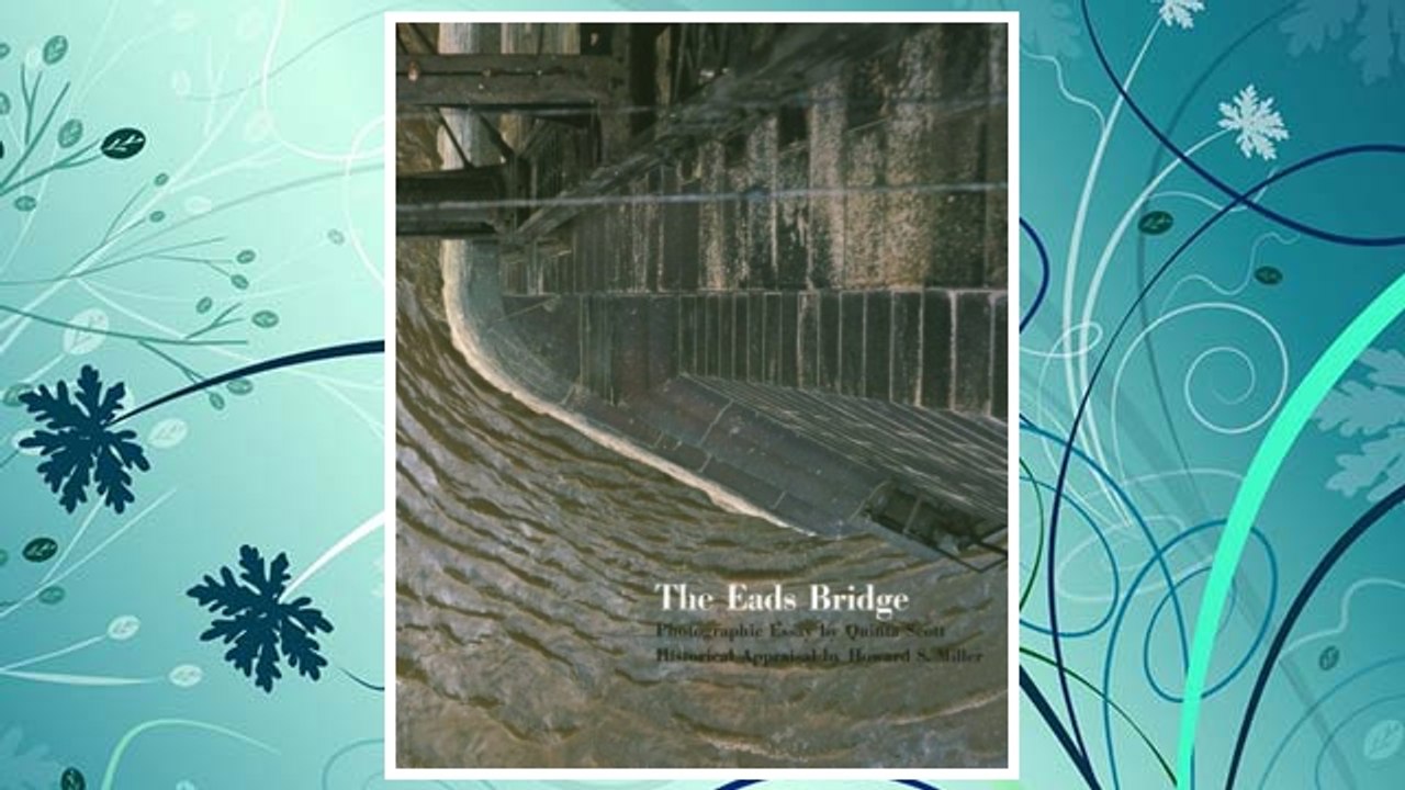 Download PDF The Eads Bridge FREE