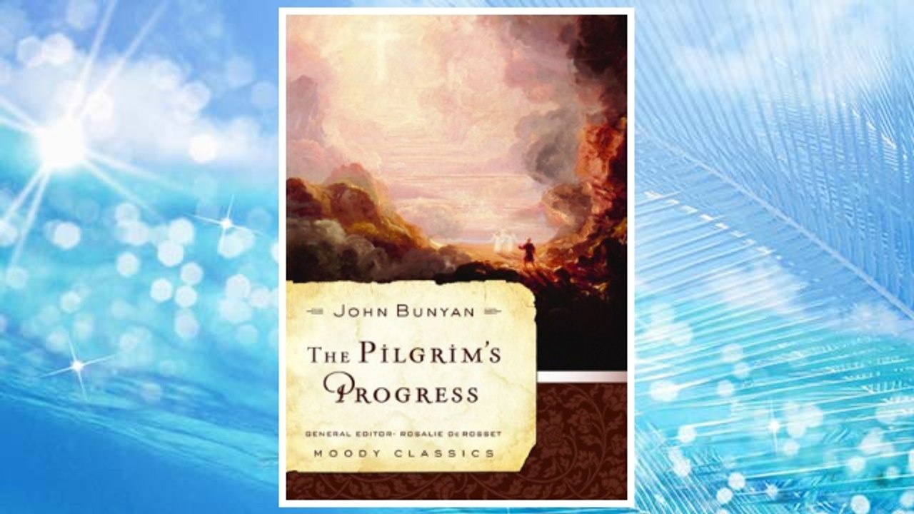 Download PDF The Pilgrim's Progress (Moody Classics) FREE