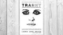 Download PDF Tranny: Confessions of Punk Rock's Most Infamous Anarchist Sellout FREE