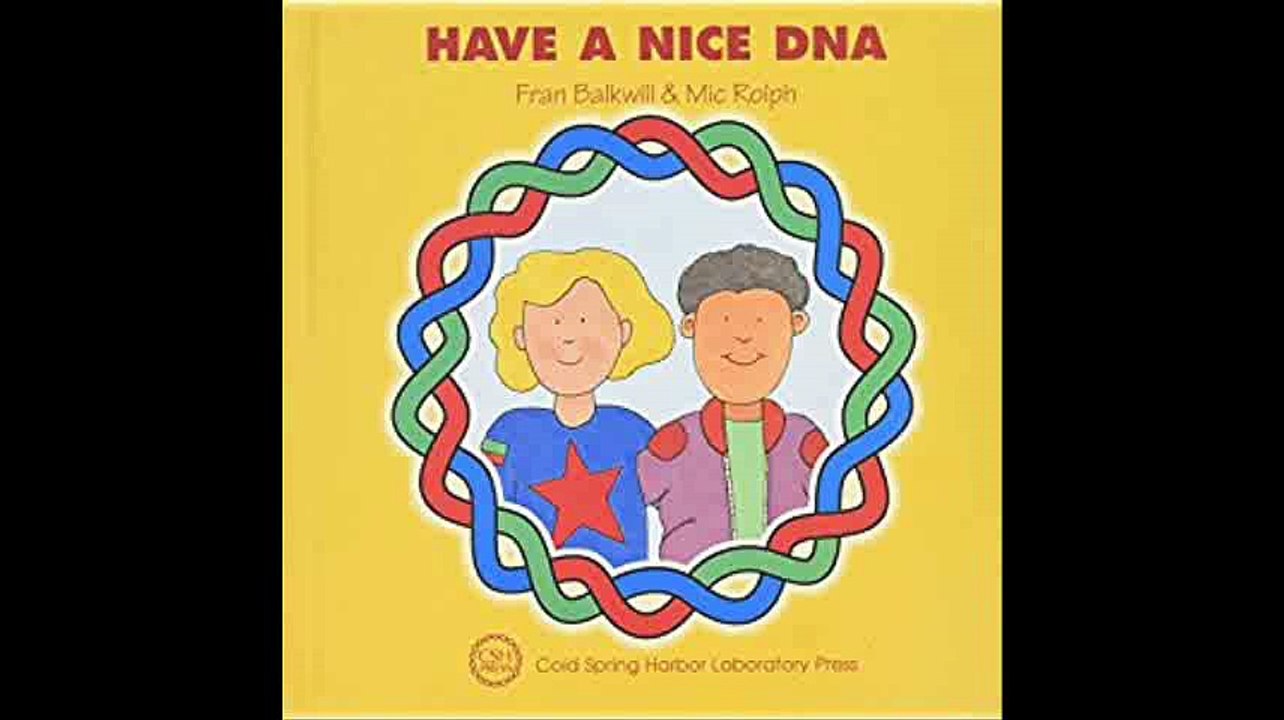 Have a Nice DNA (Enjoy Your Cells, 3)