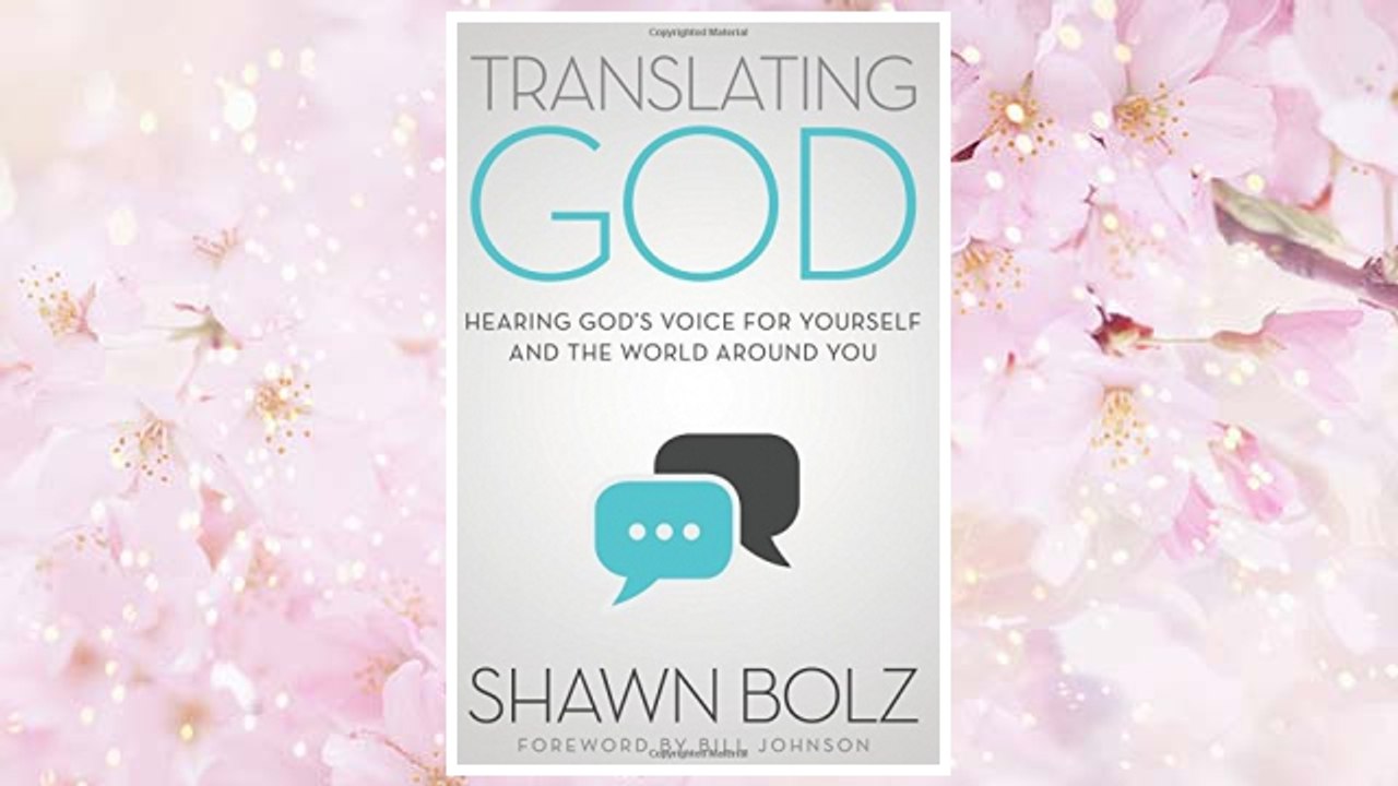Download PDF Translating God: Hearing God's Voice For Yourself And The World Around You FREE
