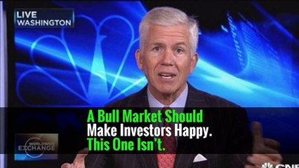 A Bull Market Should Make Investors Happy. This One Isn’t.