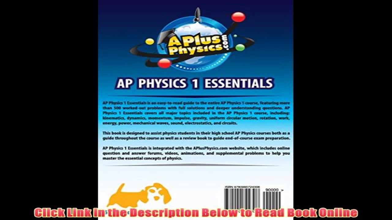 Read Online AP Physics 1 Essentials: An APlusPhysics Guide