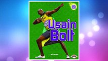 Download PDF Usain Bolt (Amazing Athletes) (Amazing Athletes (Paperback)) FREE