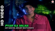 Pyar Ka Milna - Fareb | Abhijeet & Udit Narayan | Faraaz Khan & Suman Ranganathan