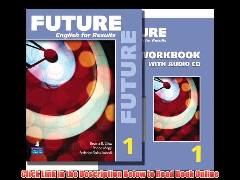 [PDF] Future 1 package: Student Book (with Practice Plus CD-ROM) and Workbook (Future English for Results) Full Ebook