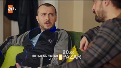 Mutlu Ol Yeter 1.Bölüm 2.Fragman
