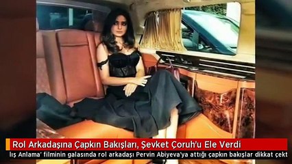 Rol Arkadaşına Çapkın Bakışları, Şevket Çoruh'u Ele Verdi