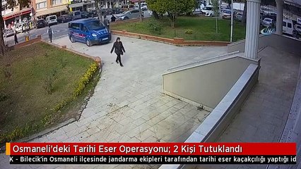 Osmaneli'deki Tarihi Eser Operasyonu: 2 Kişi Tutuklandı
