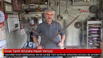 Sivas Tarihi Kılıçlara Hayat Veriyor