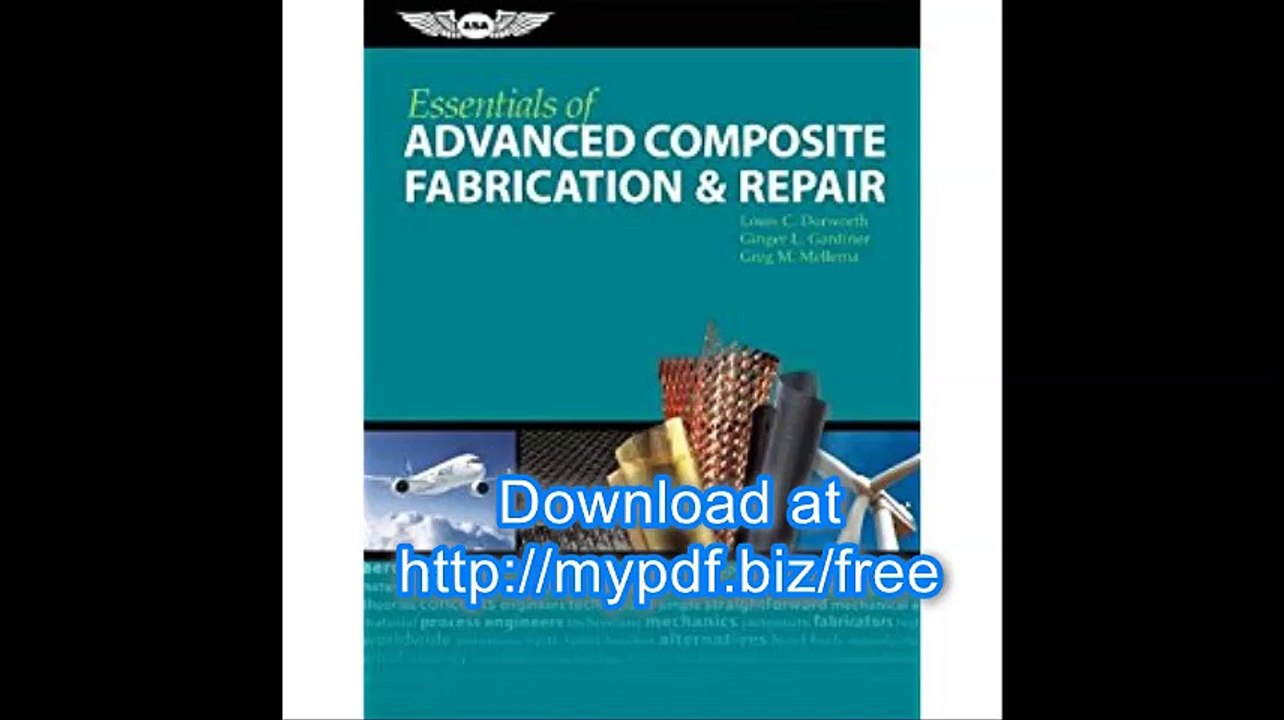 Essentials of Advanced Composite Fabrication & Repair