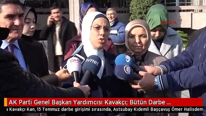 AK Parti Genel Başkan Yardımcısı Kavakçı: Bütün Darbe Davalarını Yakından Takip Ediyoruz