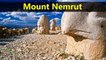 Top Tourist Attractions Places To Visit In Turkey | Mount Nemrut Destination Spot - Tourism in Turkey