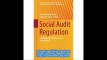 Social Audit Regulation Development, Challenges and Opportunities (CSR, Sustainability, Ethics & Governance)