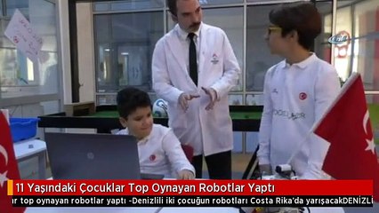 11 Yaşındaki Çocuklar Top Oynayan Robotlar Yaptı