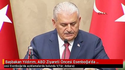 Başbakan Yıldırım, ABD Ziyareti Öncesi Esenboğa'da Açıklamalarda Bulundu 1