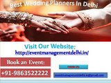 Best Wedding Planners In Delhi