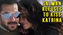 Salman Khan - Katrina Kaif KISS SCENES Deleted From Tiger Zinda Hai