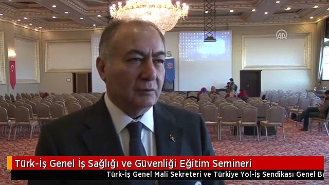 Türk-İş Genel İş Sağlığı ve Güvenliği Eğitim Semineri