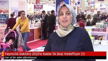 Yayıncılık Sektörü 2023'e Kadar İlk Beşi Hedefliyor (1)
