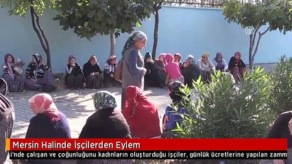 Mersin Halinde İşçilerden Eylem