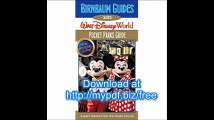 Birnbaum Guides 2012 Walt Disney World Pocket Parks Guide The Official Guide Expert Advice from the Inside Source