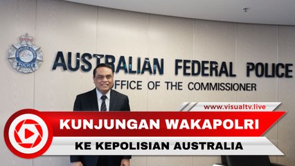 Wakapolri Kunjungi Markas Kepolisian Australia