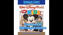 Birnbaum's Walt Disney World For Kids 2009