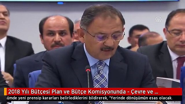 2018 Yılı Bütçesi Plan ve Bütçe Komisyonunda - Çevre ve Şehircilik Bakanı Özhaseki (2)