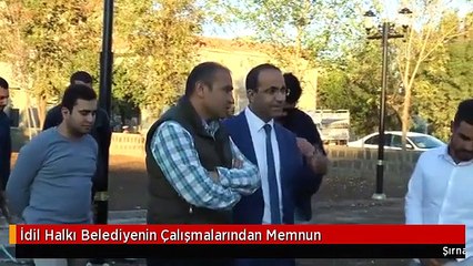 İdil Halkı Belediyenin Çalışmalarından Memnun