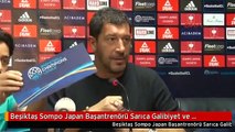 Beşiktaş Sompo Japan Başantrenörü Sarıca Galibiyet ve Oyundan Memnunum