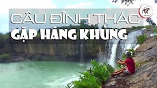 Câu Cá Trên Đỉnh Thác Draysap - Gặp Hàng Khủng