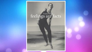 Download PDF Feelings Are Facts: A Life (Writing Art) FREE