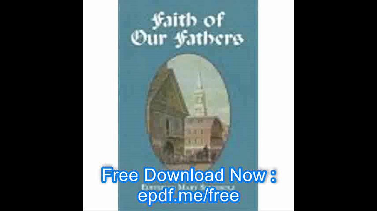 Faith of Our Fathers