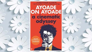 Download PDF Ayoade on Ayoade: A Cinematic Odyssey FREE