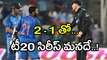 IND Vs NZ 3rd T20 : India Beat NZ by 6 Runs And Clinch The Series 2-1