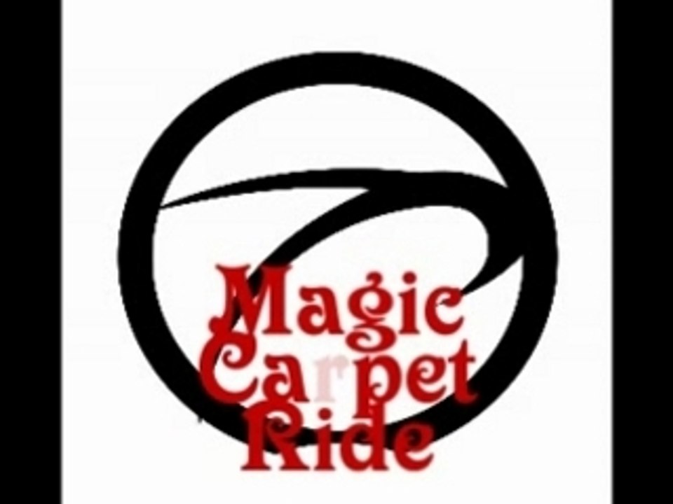 Magic Carpet Ride (Extended Version)