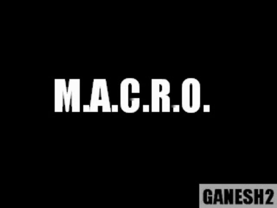M.A.C.R.O.