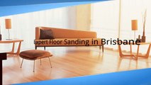 Expert Floor Sanding in Brisbane