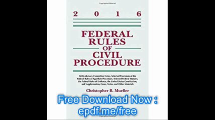 Federal Rules of Civil Procedure , 2016 Statutory Supplement (Supplements)