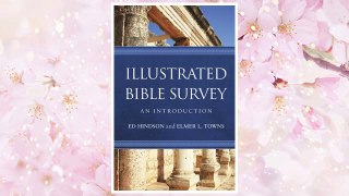 Download PDF Illustrated Bible Survey: An Introduction FREE