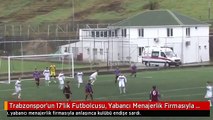 Trabzonspor'un 17'lik Futbolcusu, Yabancı Menajerlik Firmasıyla Anlaştı