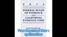 Federal Rules of Evidence and California Evidence Code Case Supplement