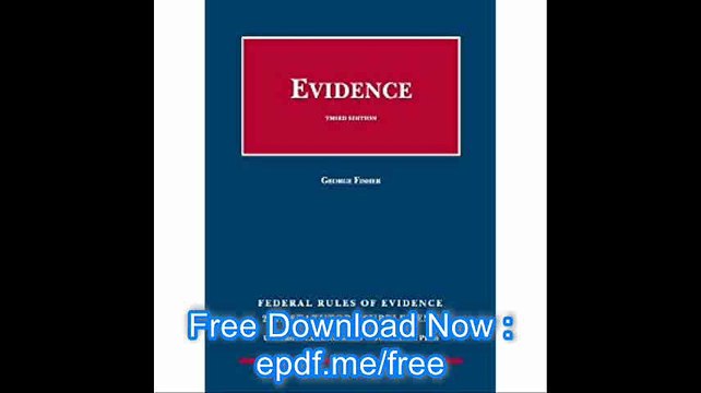 Federal Rules of Evidence Statutory and Case Supplement, Summer 2013-2014 (University Casebook Series)