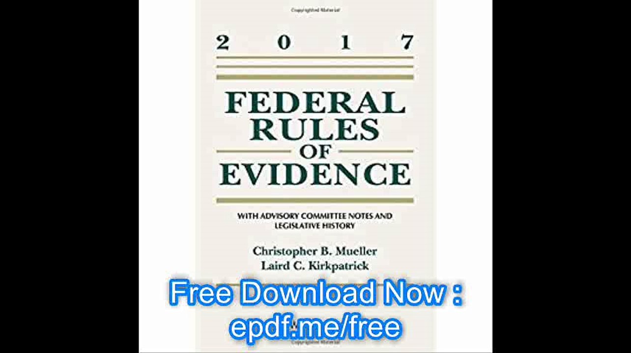 Federal Rules of Evidence With Advisory Committ...