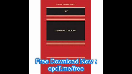 Federal Tax Law and 2013-2014 Supplement Bundle