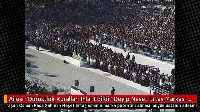 Ailesi Dürüstlük Kuralları İhlal Edildi Deyip Neşet Ertaş Markası İçin Dava Açtı